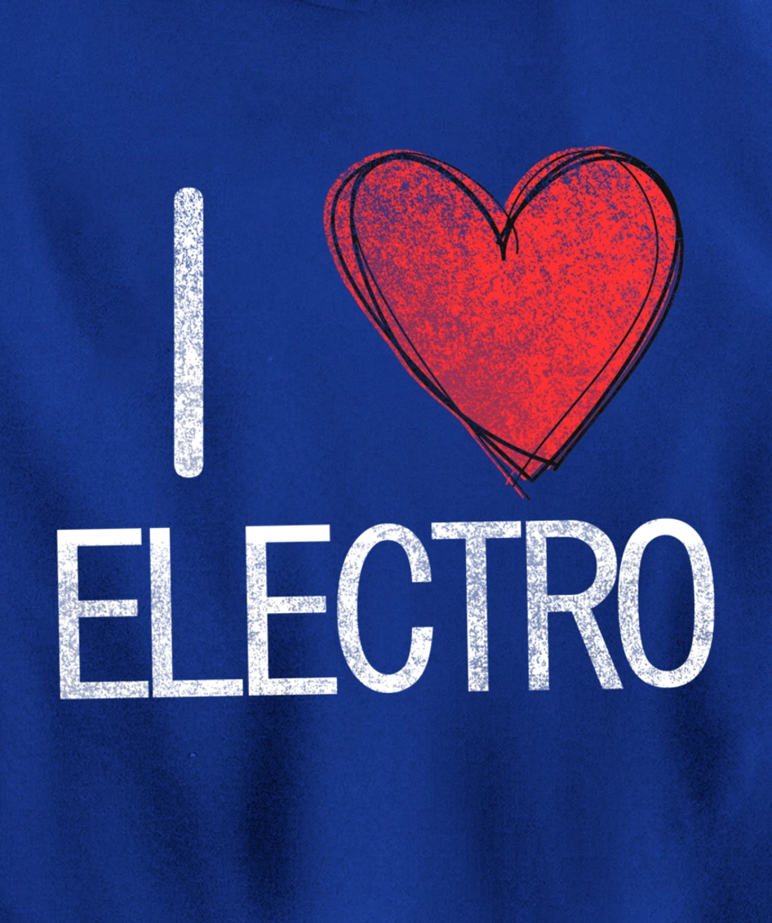 I love electro, techno, electronic music cool distressed Pullover Hoodie