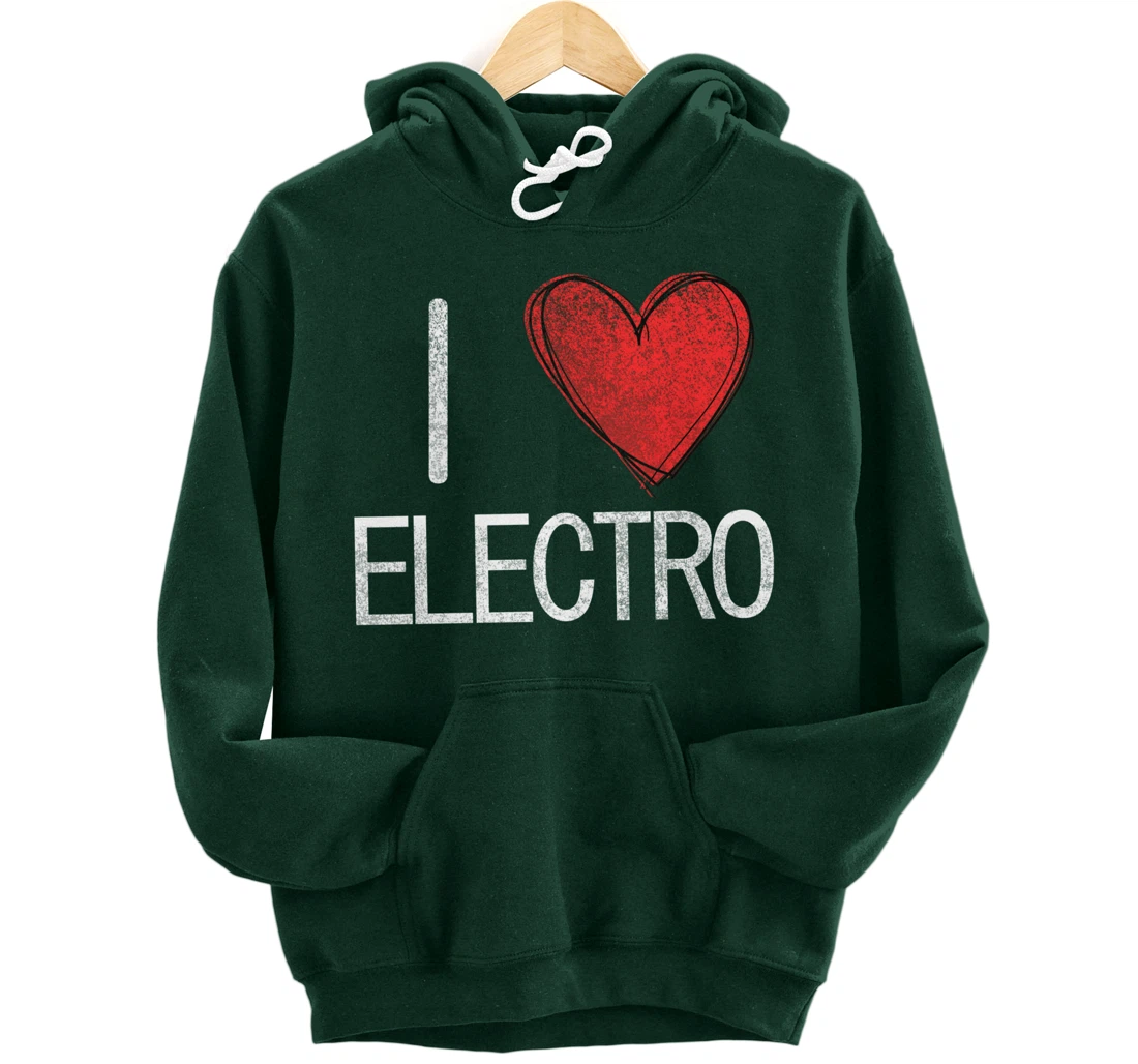 I love electro, techno, electronic music cool distressed Pullover Hoodie