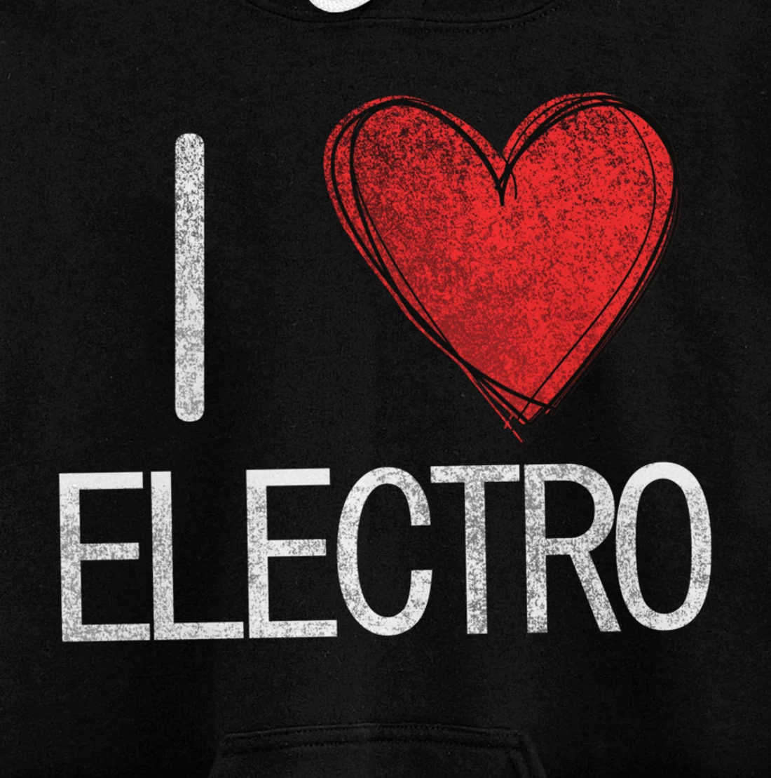 I love electro, techno, electronic music cool distressed Pullover Hoodie