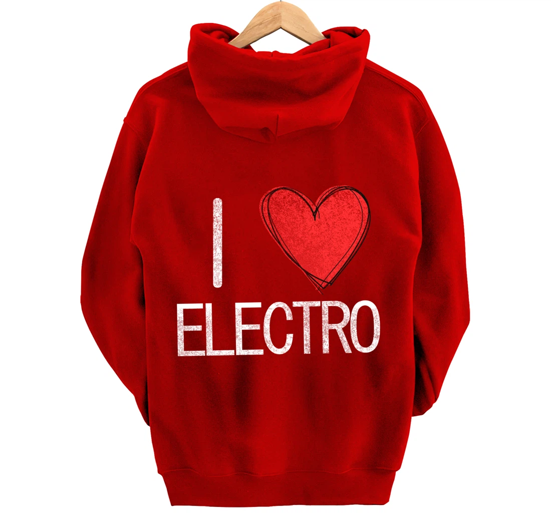 I love electro, techno, electronic music cool distressed Pullover Hoodie