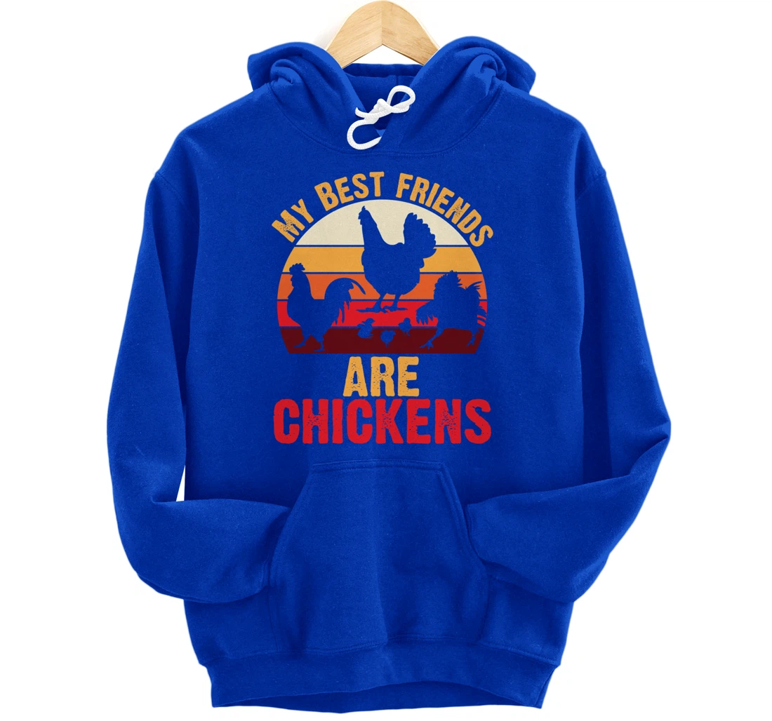 My Best Friends Are Chickens Chicken Retro vintage Chicken Pullover Hoodie