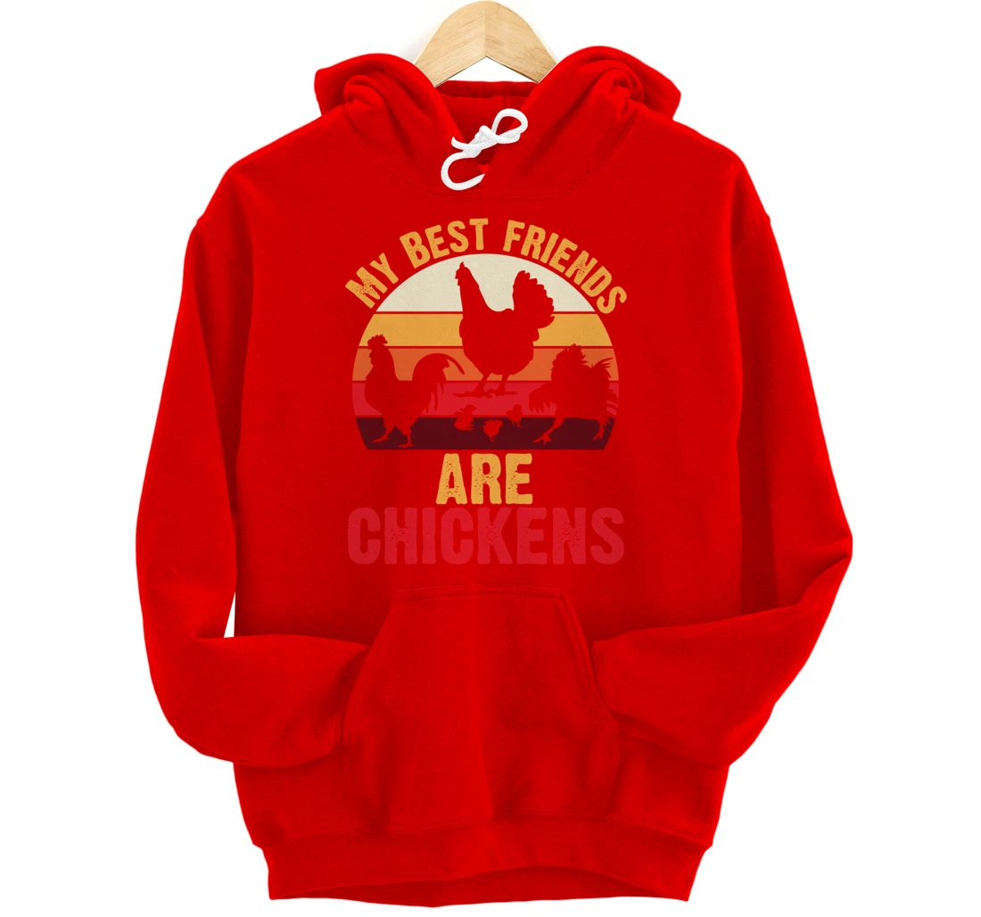 My Best Friends Are Chickens Chicken Retro vintage Chicken Pullover Hoodie