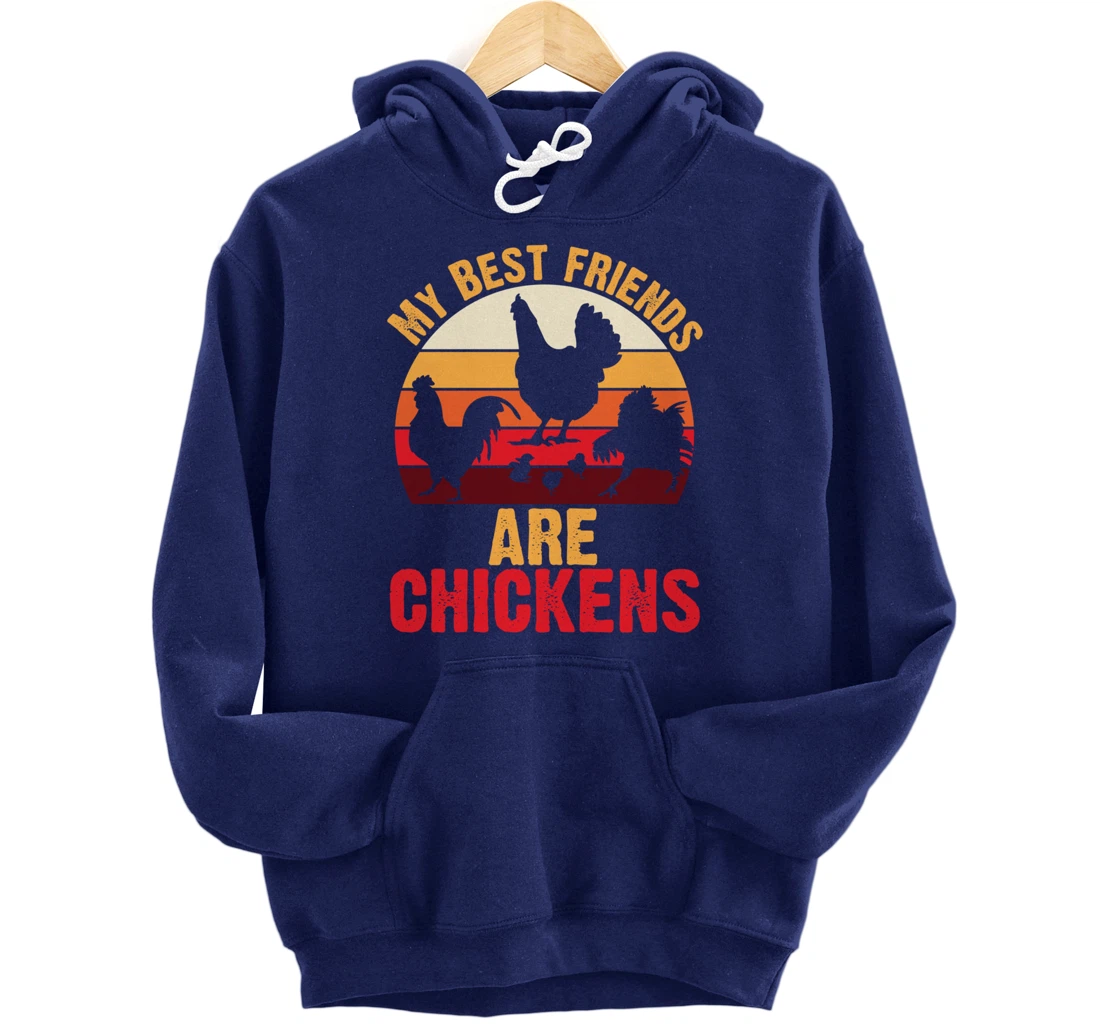My Best Friends Are Chickens Chicken Retro vintage Chicken Pullover Hoodie