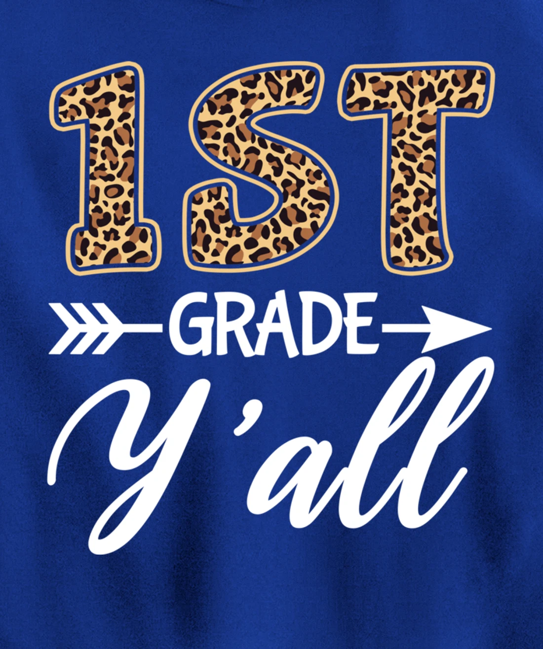 1st Grade Y'all Back To School First Grade Teacher Student Pullover Hoodie
