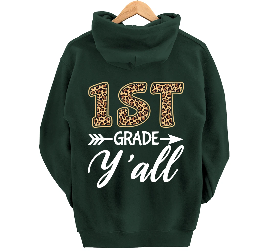 1st Grade Y'all Back To School First Grade Teacher Student Pullover Hoodie