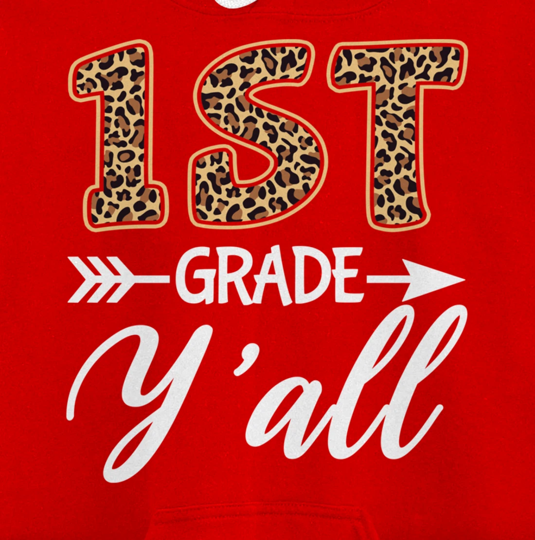 1st Grade Y'all Back To School First Grade Teacher Student Pullover Hoodie