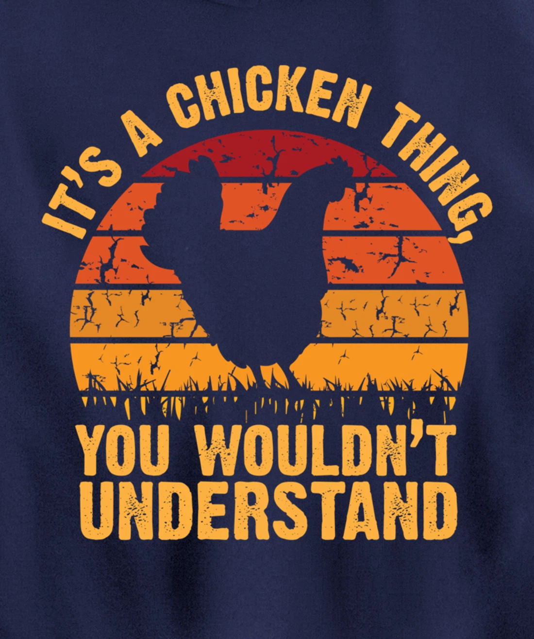 It's a Chicken thing You Wouldn't Understand Pullover Hoodie