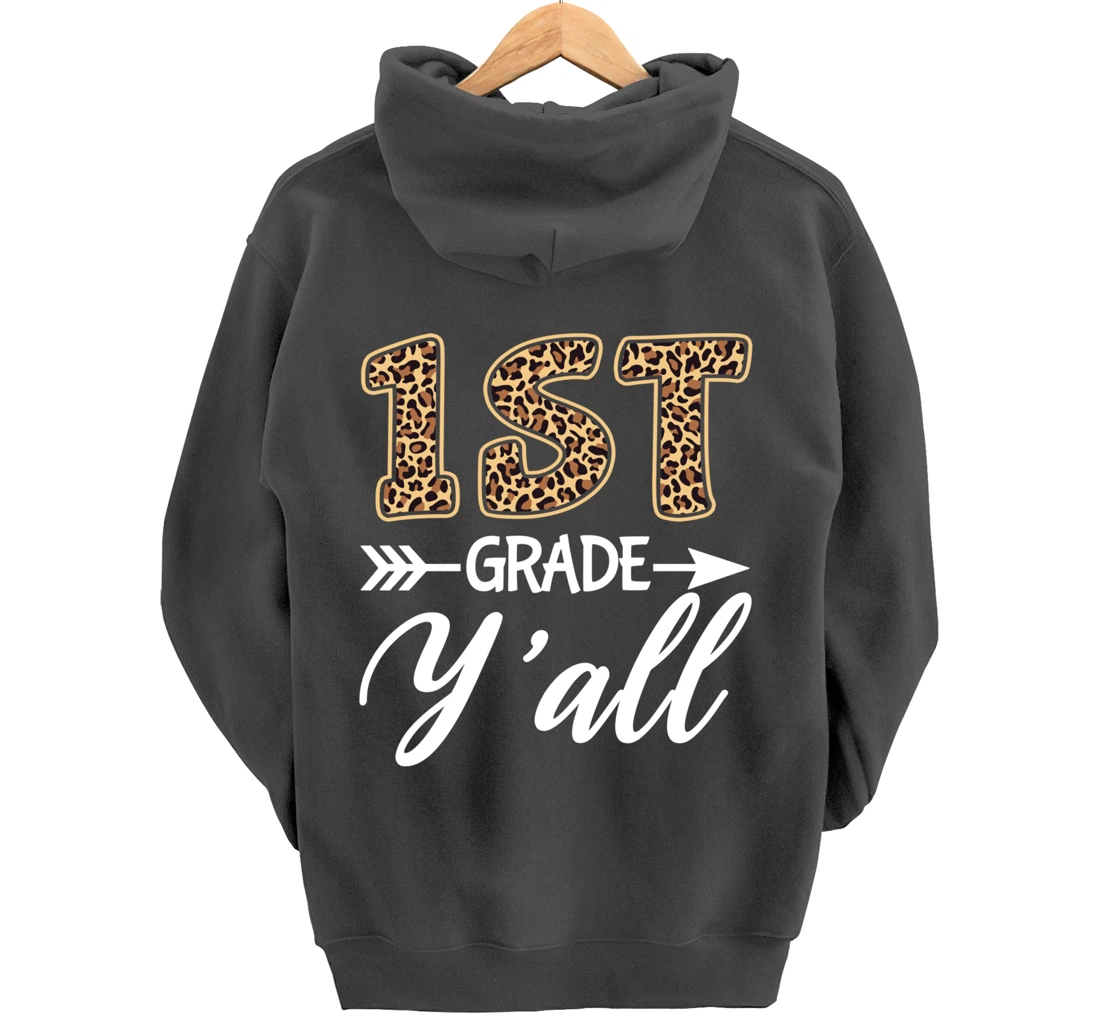 1st Grade Y'all Back To School First Grade Teacher Student Pullover Hoodie