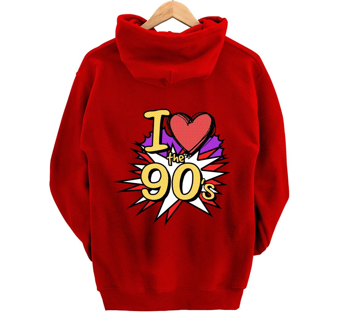 Cool I Love The 90's Nostalgia 90's Nineties Theme Pullover Hoodie