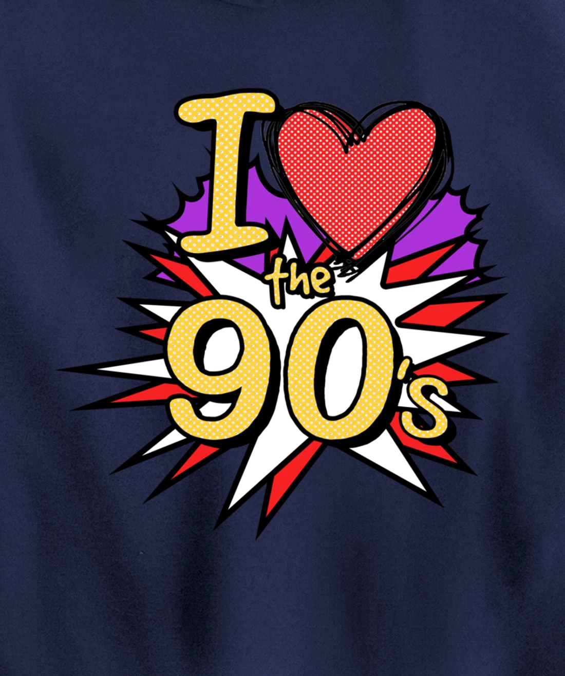 Cool I Love The 90's Nostalgia 90's Nineties Theme Pullover Hoodie