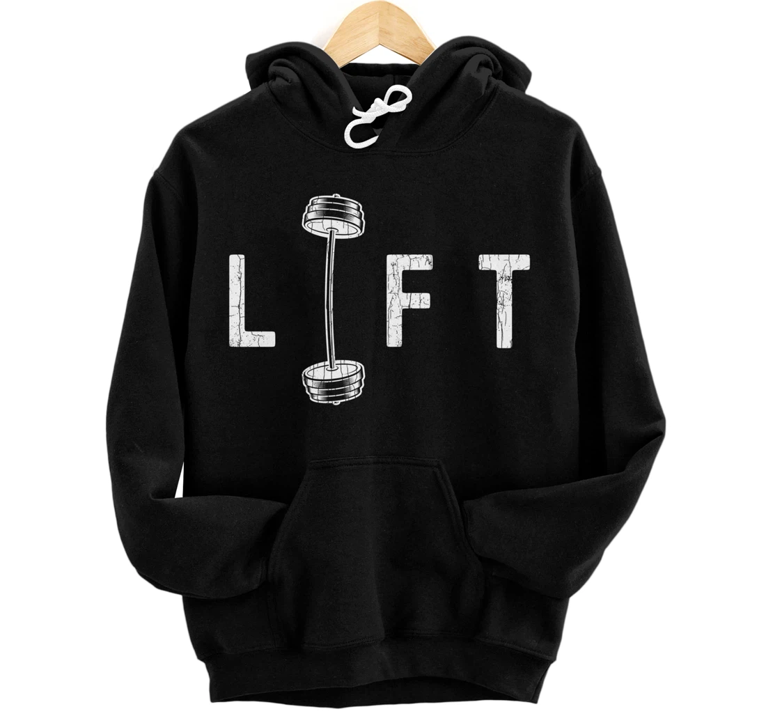 Lift Funny Gym Inspiring Motivational Graphic Pullover Hoodie