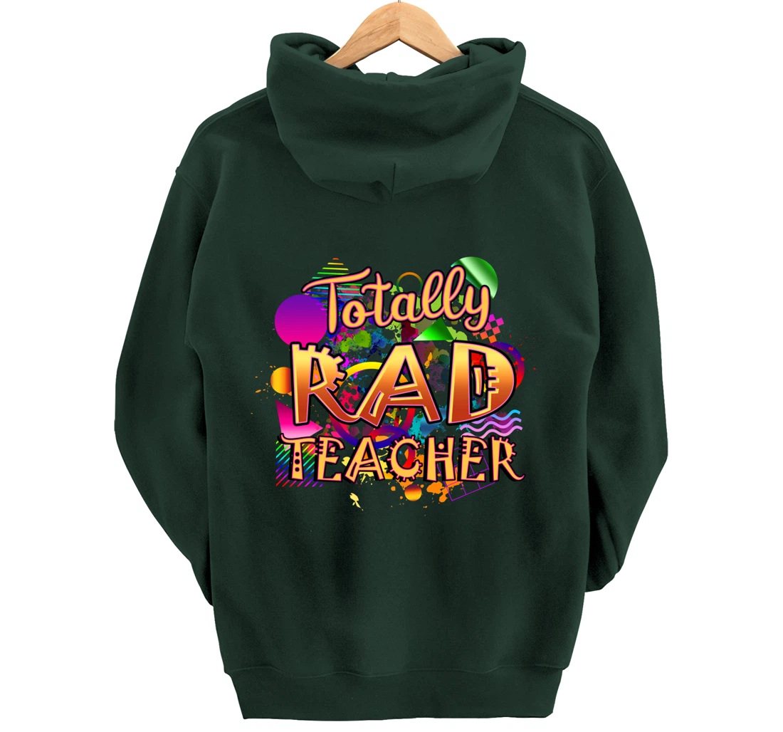 Rad Teacher Nostalgia 90's Nineties Theme Nostalgic Pullover Hoodie