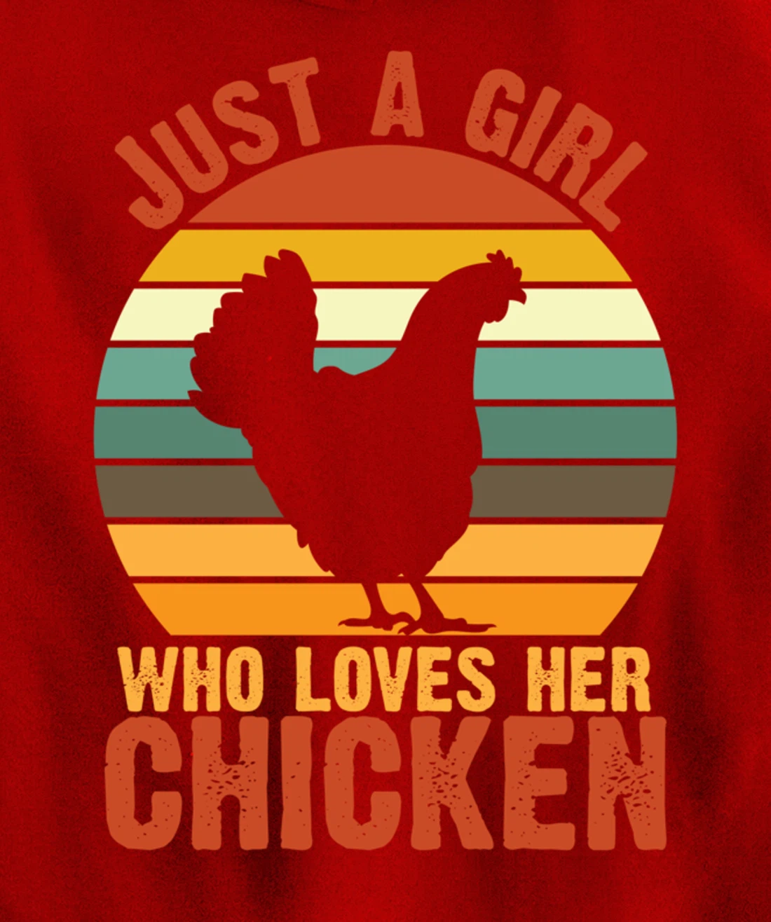 Just a Girl Who Loves Her Chicken Retro vintage Chicken Pullover Hoodie