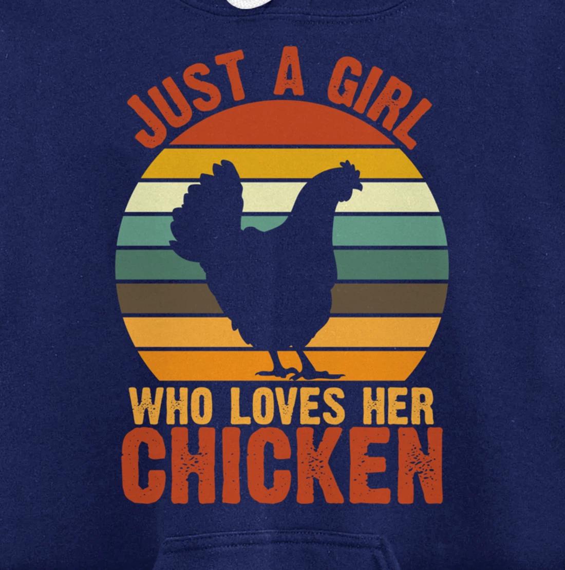 Just a Girl Who Loves Her Chicken Retro vintage Chicken Pullover Hoodie