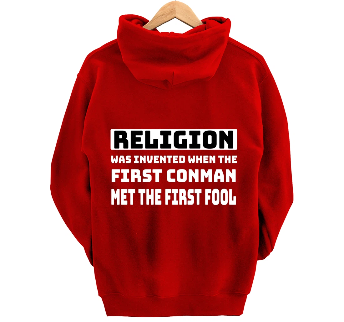 Funny Mens Atheist Humor Religion Conman Fool Atheism Joke Pullover Hoodie