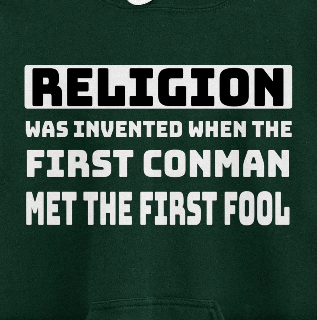 Funny Mens Atheist Humor Religion Conman Fool Atheism Joke Pullover Hoodie