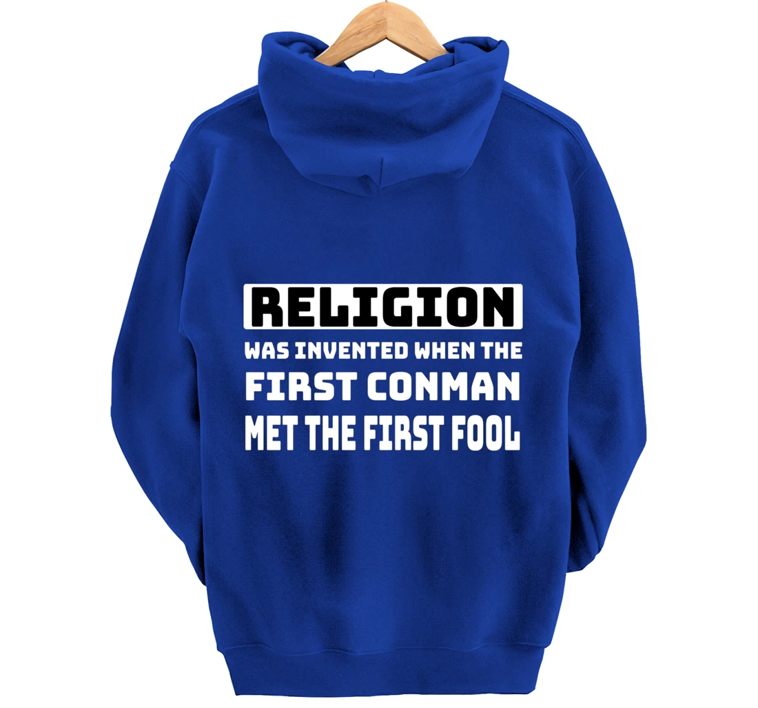 Funny Mens Atheist Humor Religion Conman Fool Atheism Joke Pullover Hoodie