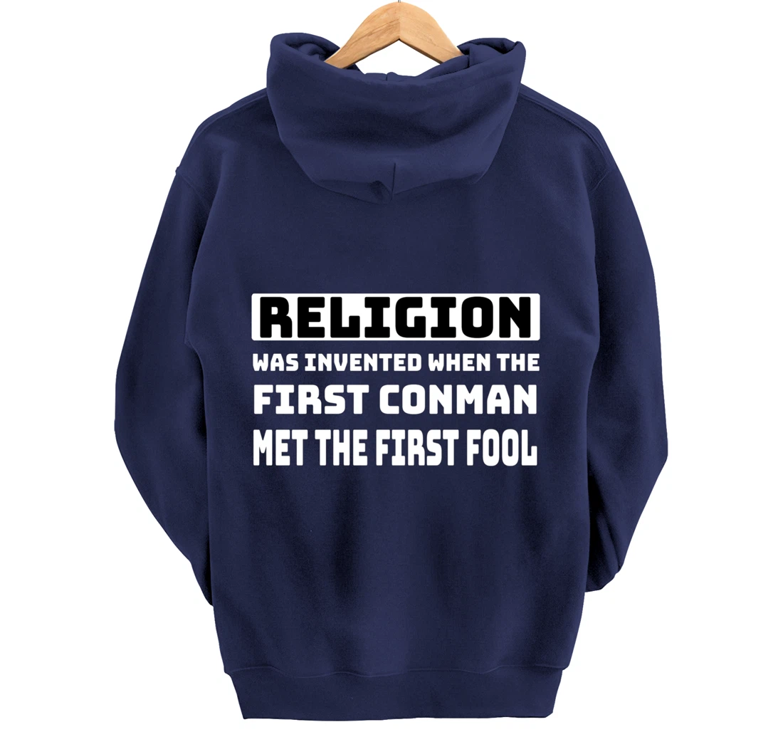 Funny Mens Atheist Humor Religion Conman Fool Atheism Joke Pullover Hoodie