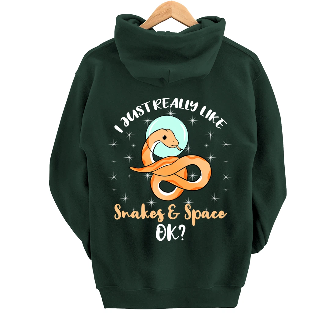 I Just Really Like Snakes And Space Ok Pullover Hoodie