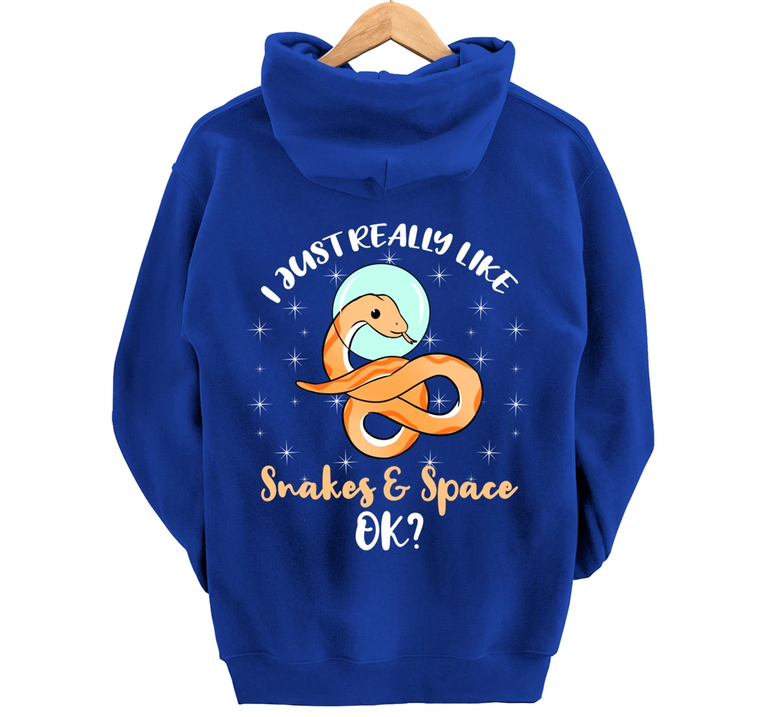 I Just Really Like Snakes And Space Ok Pullover Hoodie