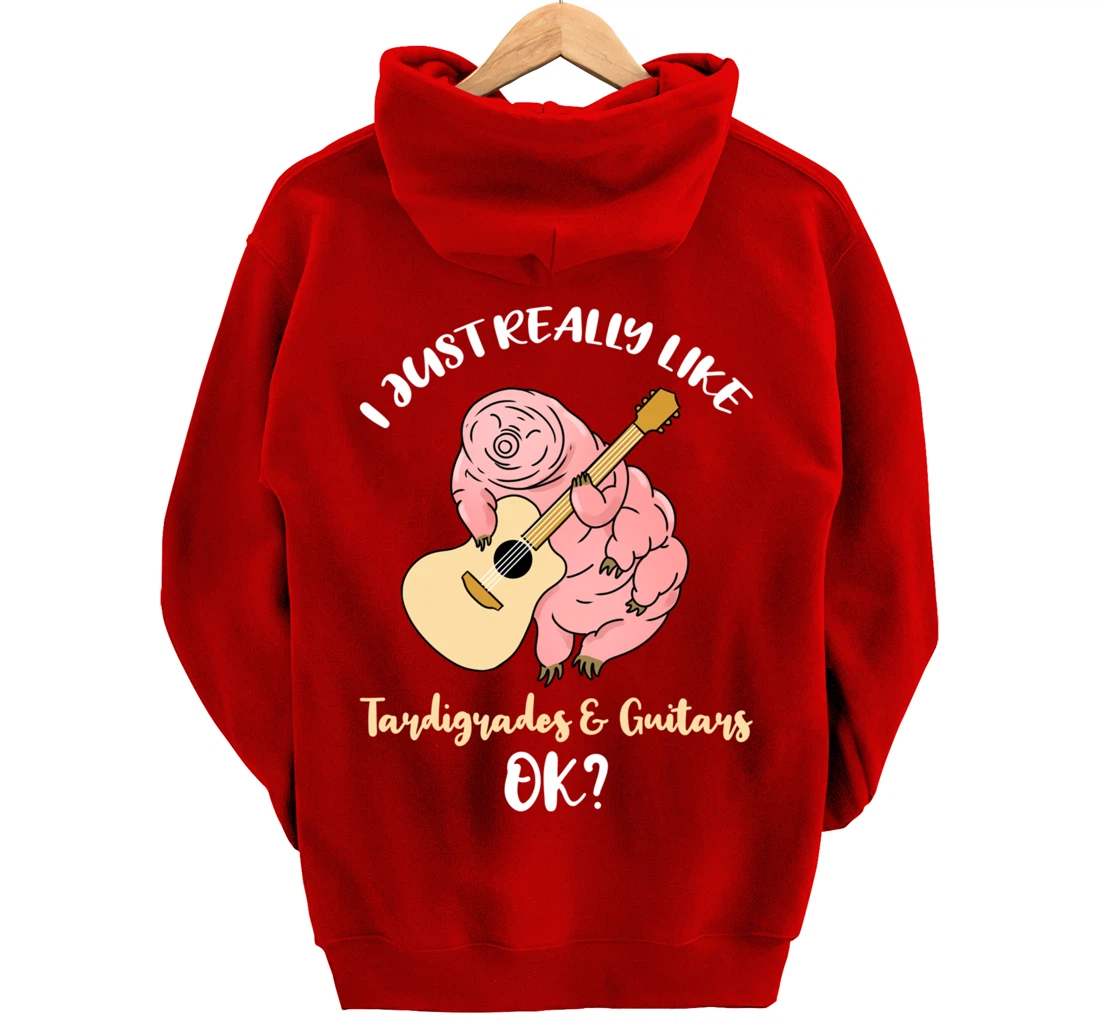 I Just Really Like Tardigrades And Guitars Ok Pullover Hoodie