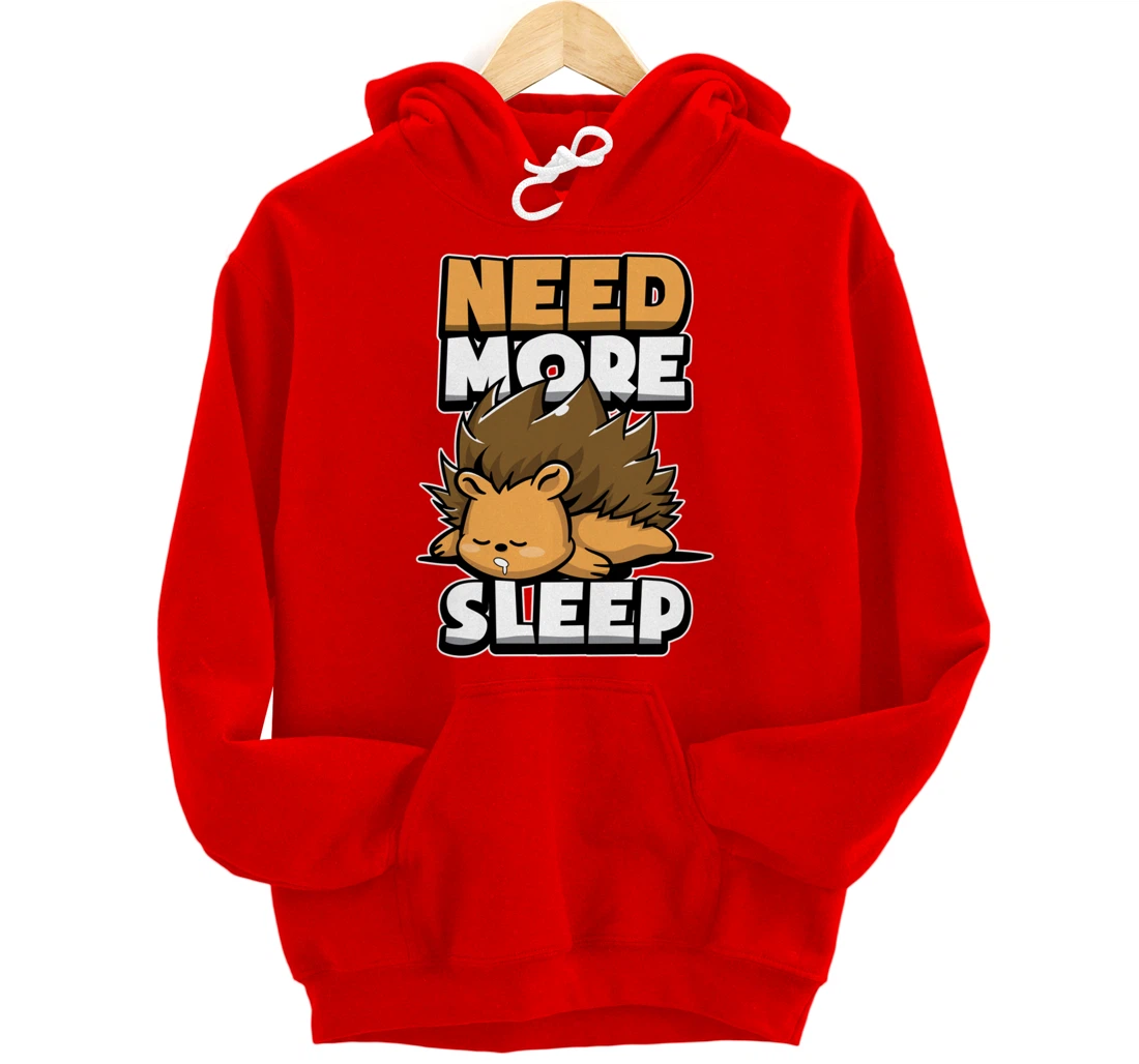 Funny Hedgehog Sleepy Animal Need More Sleep Nap Time Humor Pullover Hoodie