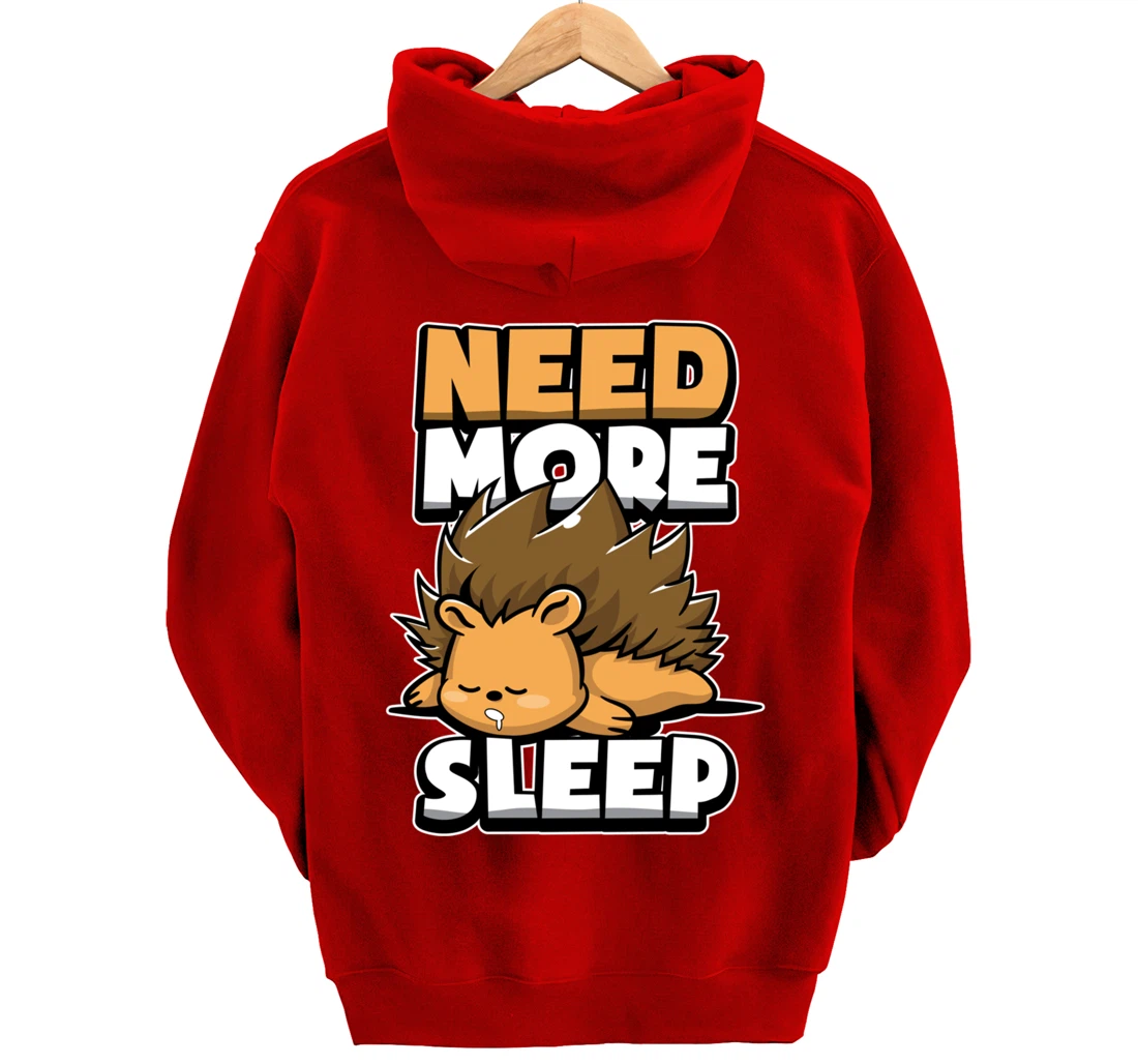 Funny Hedgehog Sleepy Animal Need More Sleep Nap Time Humor Pullover Hoodie