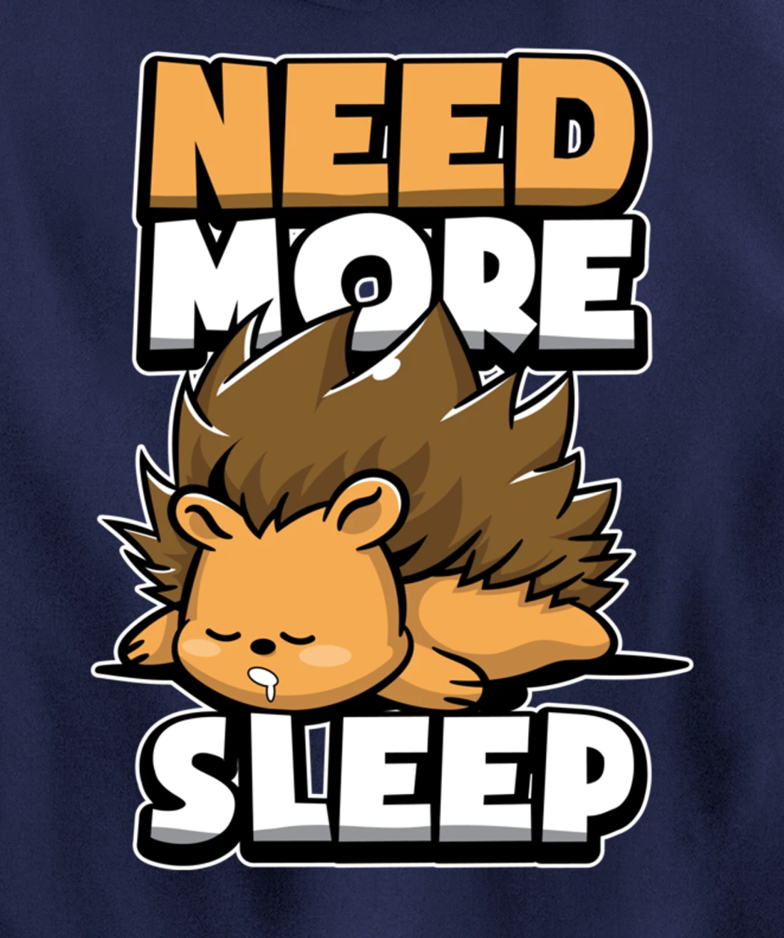 Funny Hedgehog Sleepy Animal Need More Sleep Nap Time Humor Pullover Hoodie
