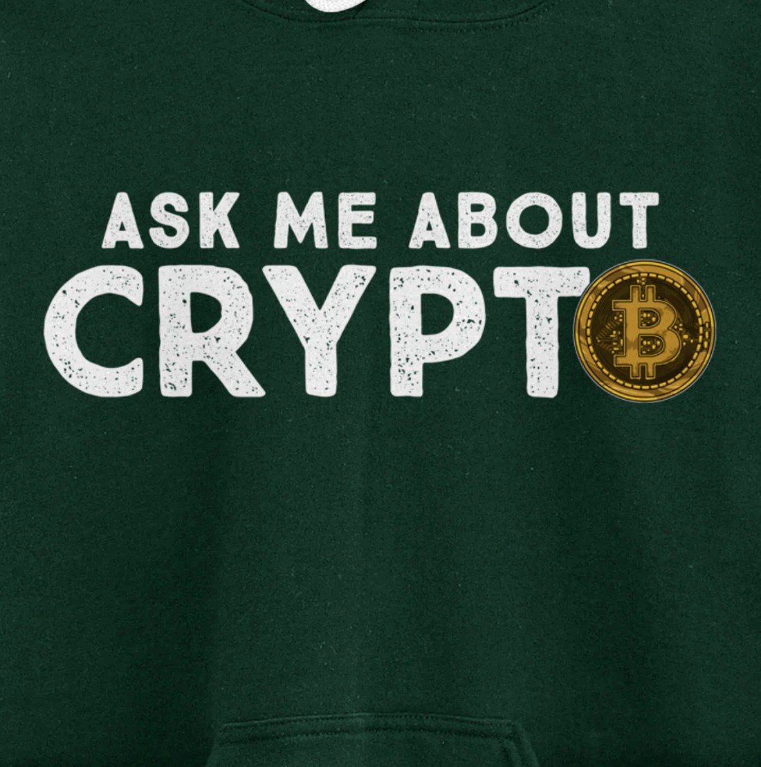 Ask Me About Crypto Bitcoin Cryptocurrency Funny BTC Coin Pullover Hoodie