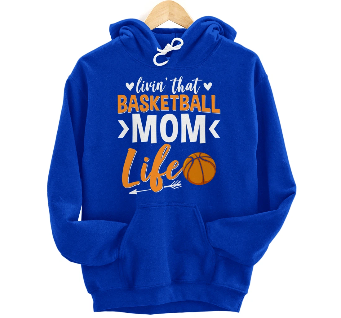 Basketball Mom Basketball Player Basketball Fan Pullover Hoodie