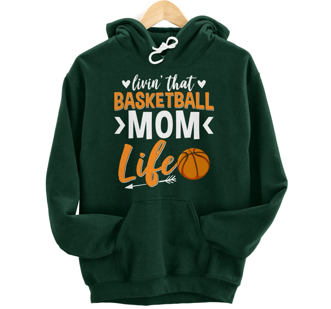 Basketball Mom Basketball Player Basketball Fan Pullover Hoodie