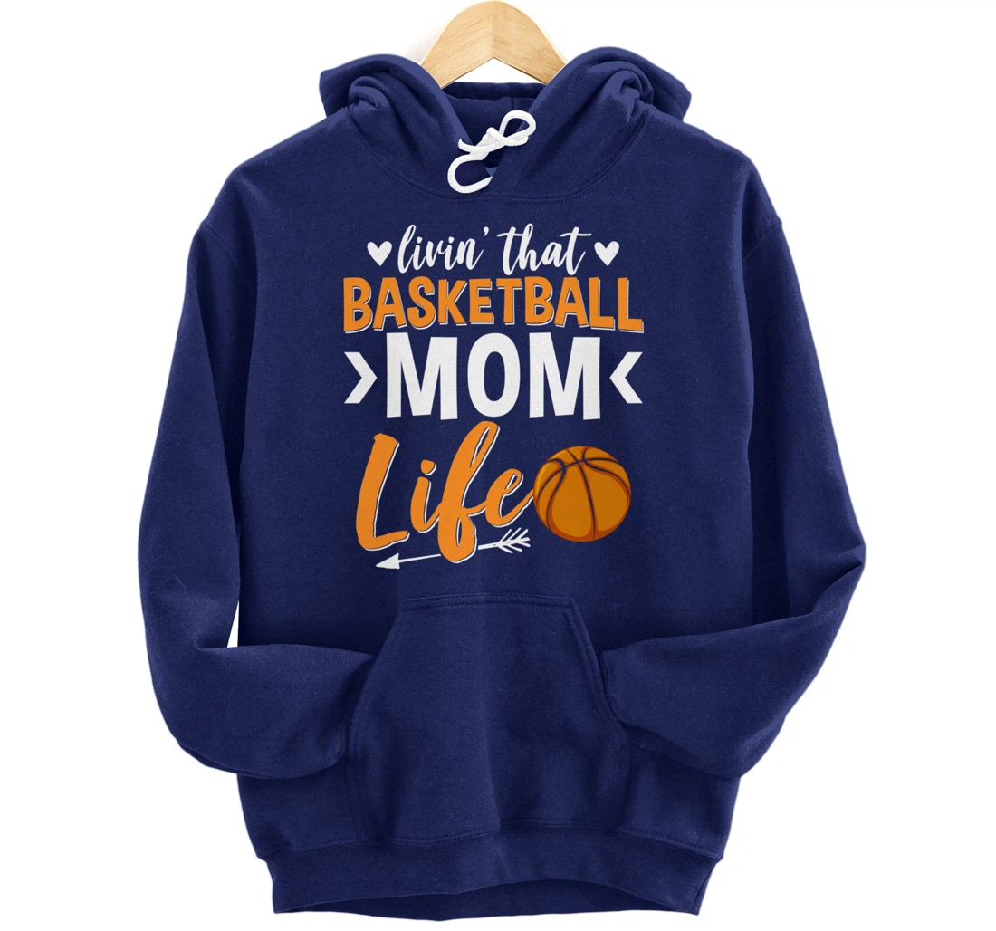 Basketball Mom Basketball Player Basketball Fan Pullover Hoodie