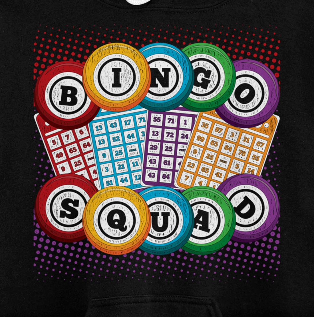 Bingo Squad Lottery Bingo Player Gamble Bingo Winner Bingo Pullover Hoodie