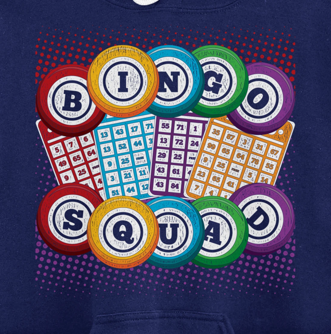 Bingo Squad Lottery Bingo Player Gamble Bingo Winner Bingo Pullover Hoodie