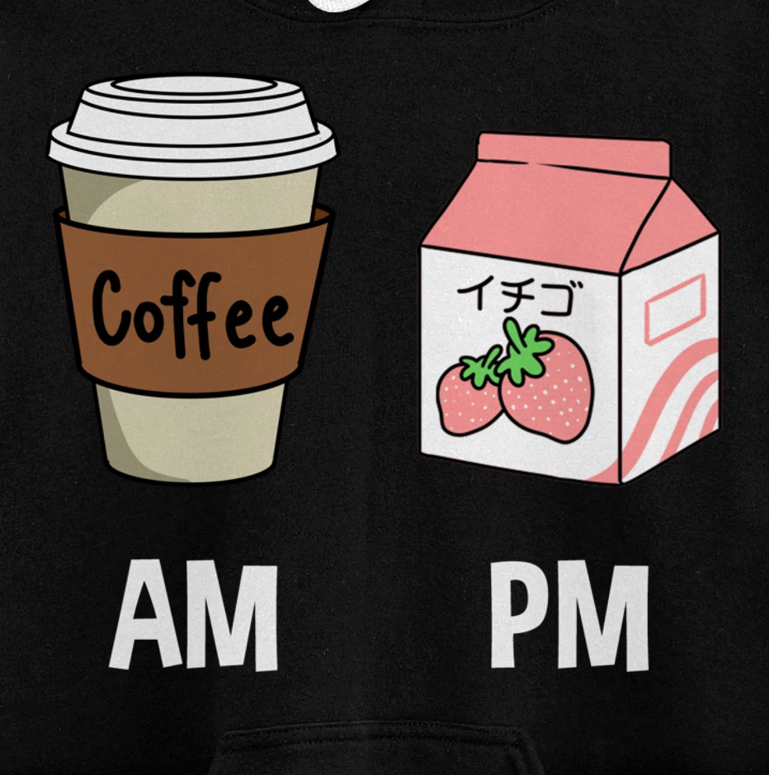 AM Coffee PM Strawberry Milk Pullover Hoodie