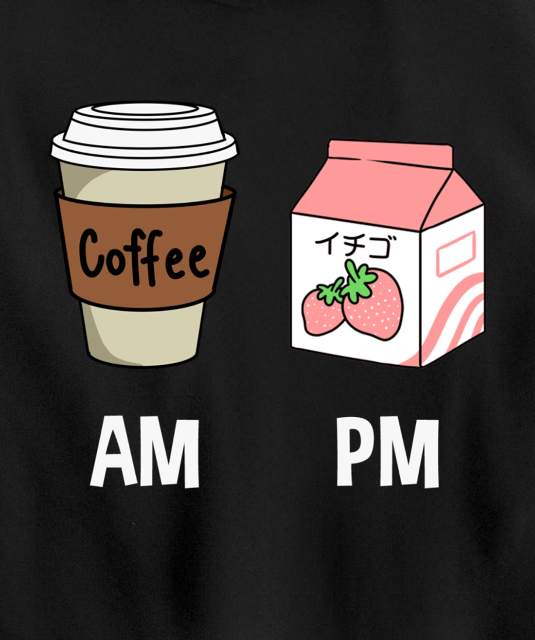 AM Coffee PM Strawberry Milk Pullover Hoodie