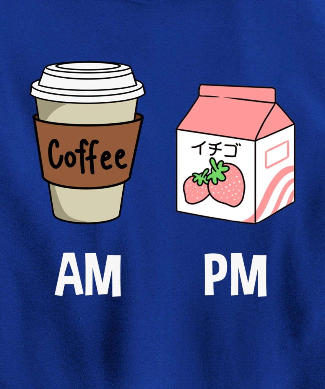 AM Coffee PM Strawberry Milk Pullover Hoodie