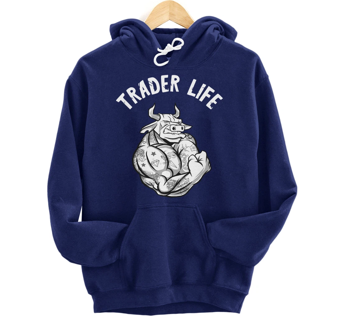 Investing Trader Life Stock Market Trader Day Trading Pullover Hoodie