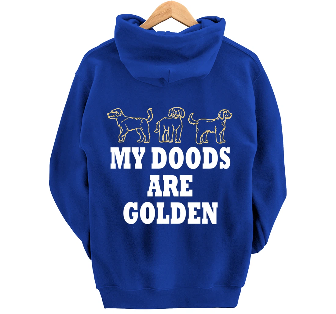 My Doodles are Golden Ironic Dog Owner Pullover Hoodie