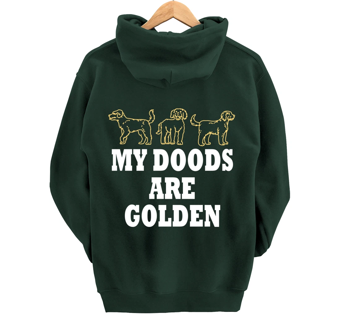 My Doodles are Golden Ironic Dog Owner Pullover Hoodie
