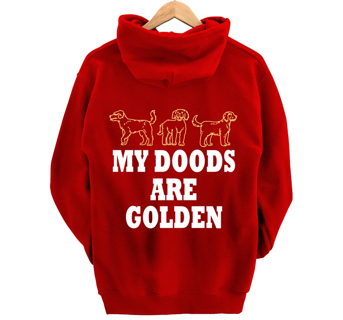 My Doodles are Golden Ironic Dog Owner Pullover Hoodie