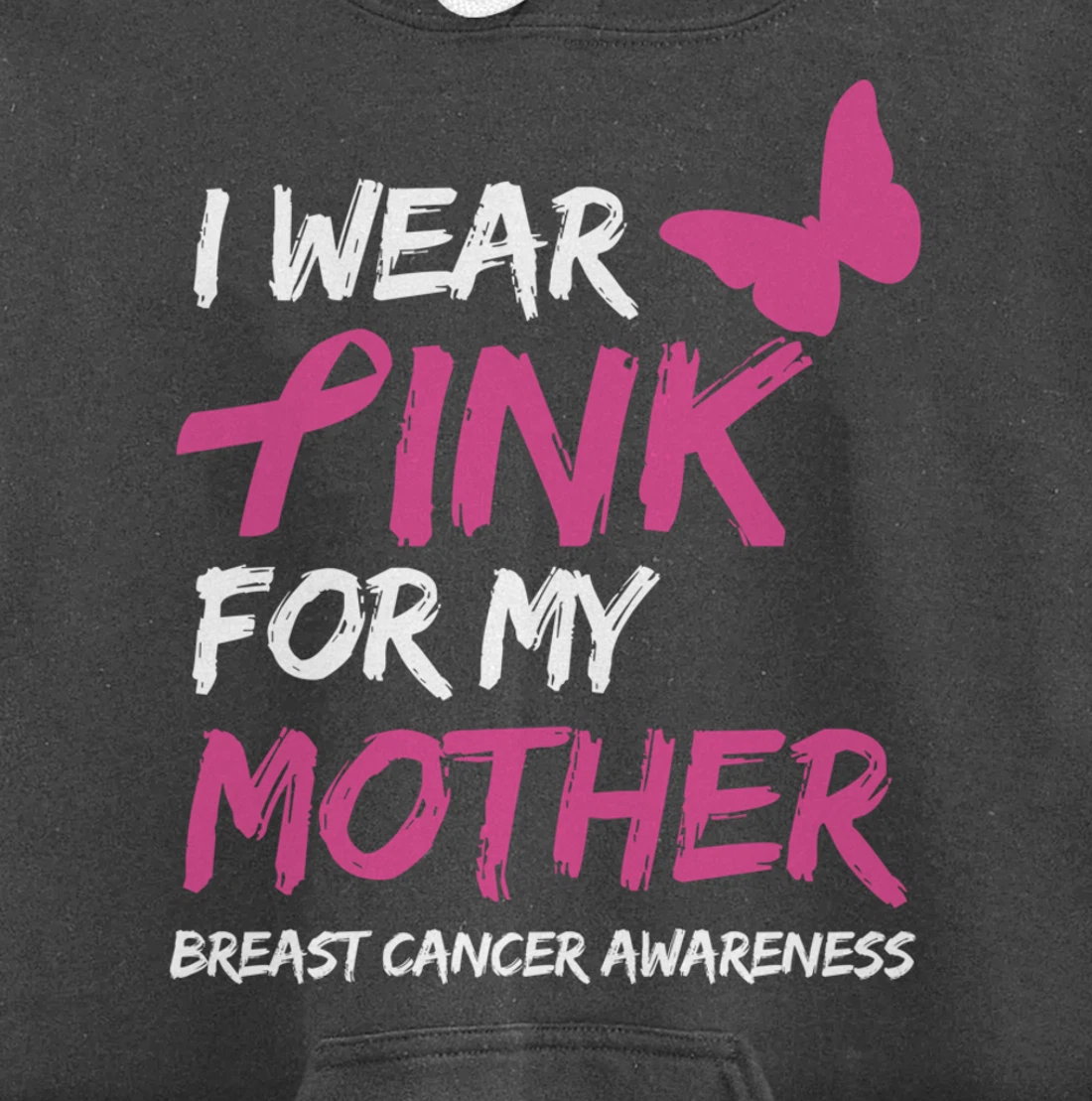 I Wear Pink For My Mother Breast Cancer Awareness Ribbon Pullover Hoodie
