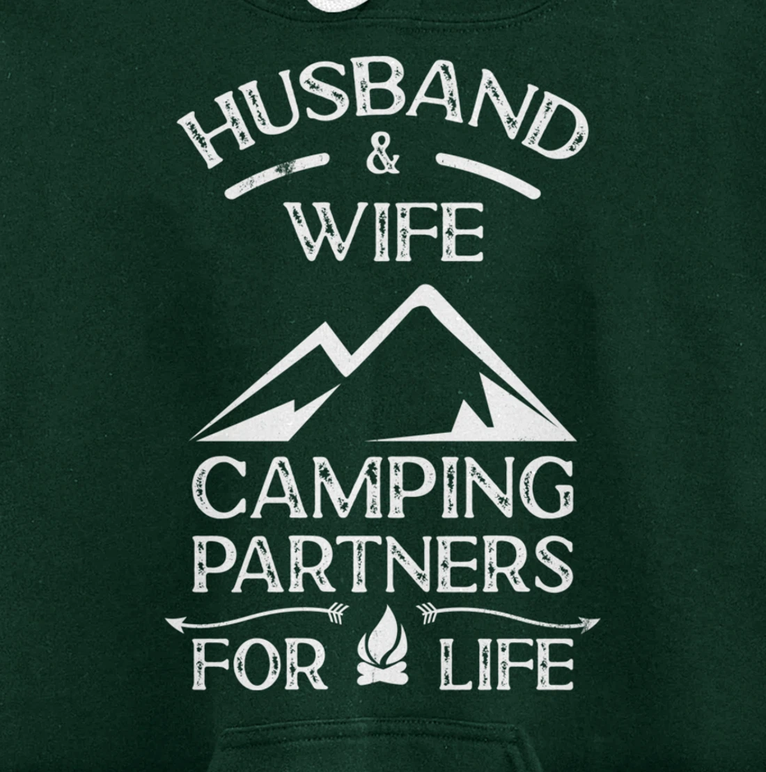 Husband & Wife Camping Partners For Life Outdoor Fun Pullover Hoodie