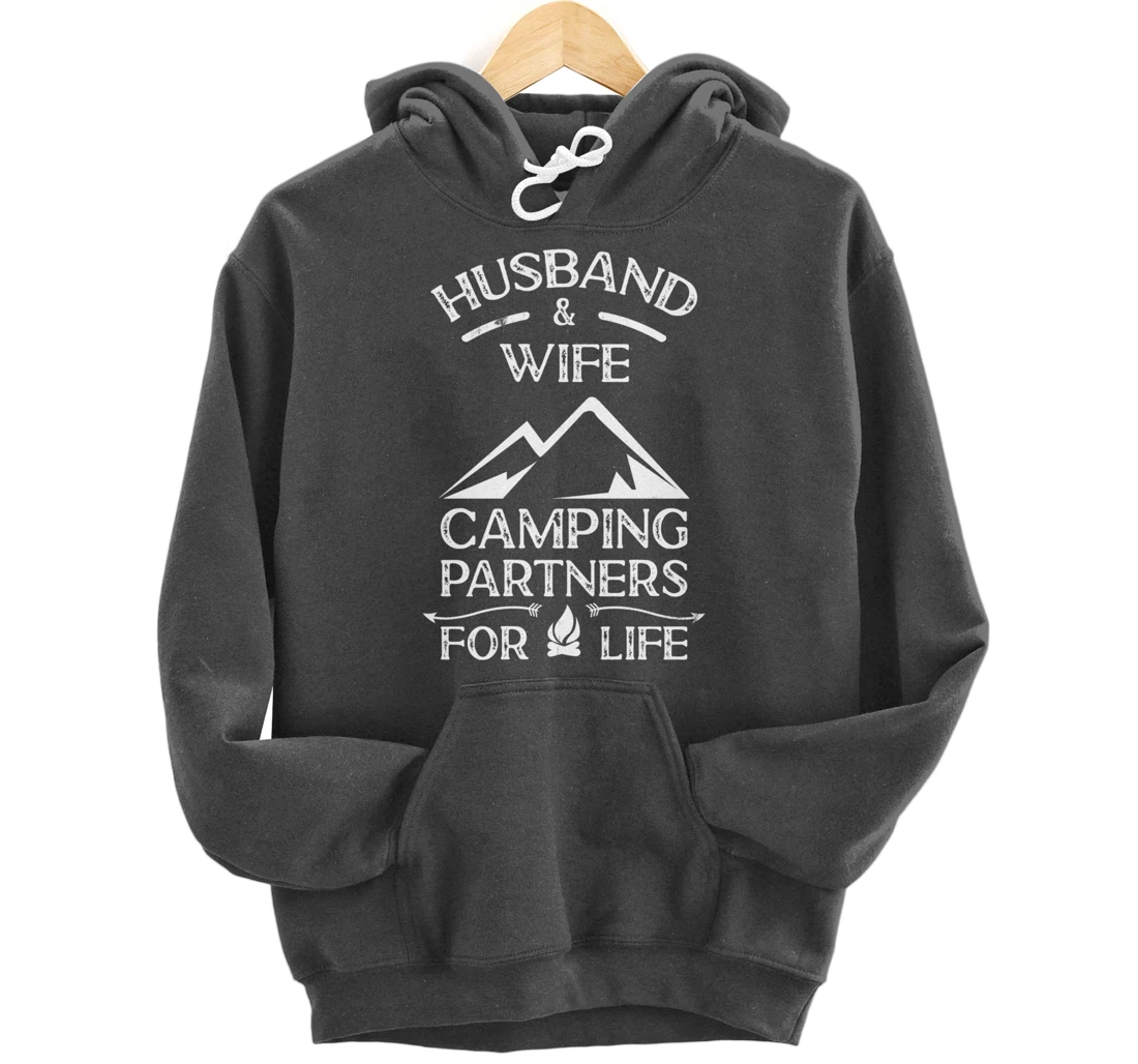 Husband & Wife Camping Partners For Life Outdoor Fun Pullover Hoodie