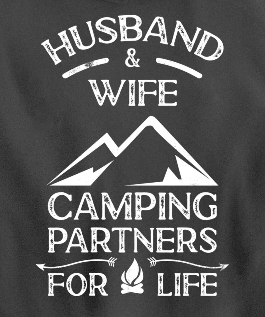 Husband & Wife Camping Partners For Life Outdoor Fun Pullover Hoodie