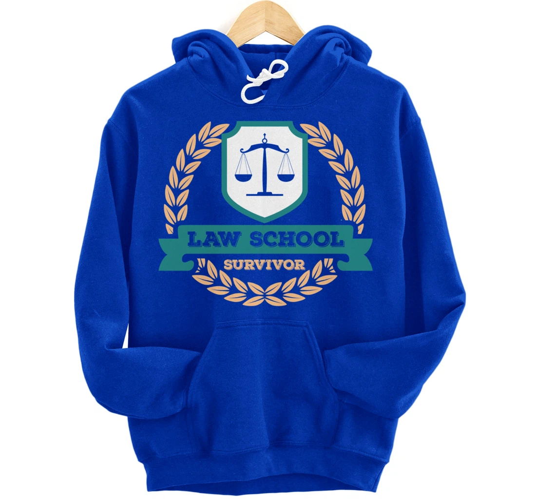 Law School Survivor Law School Graduate Attorney Design Pullover Hoodie