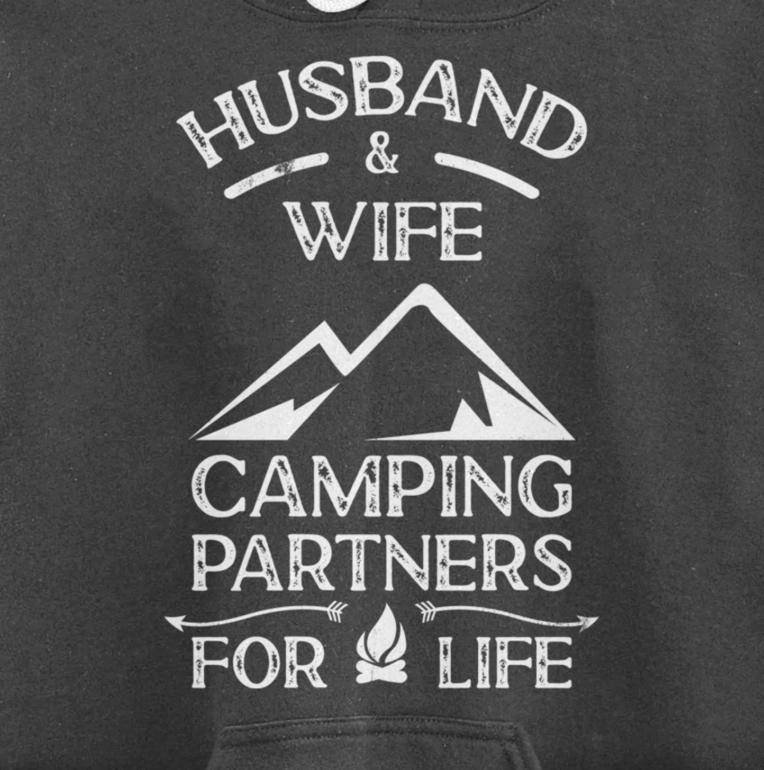 Husband & Wife Camping Partners For Life Outdoor Fun Pullover Hoodie