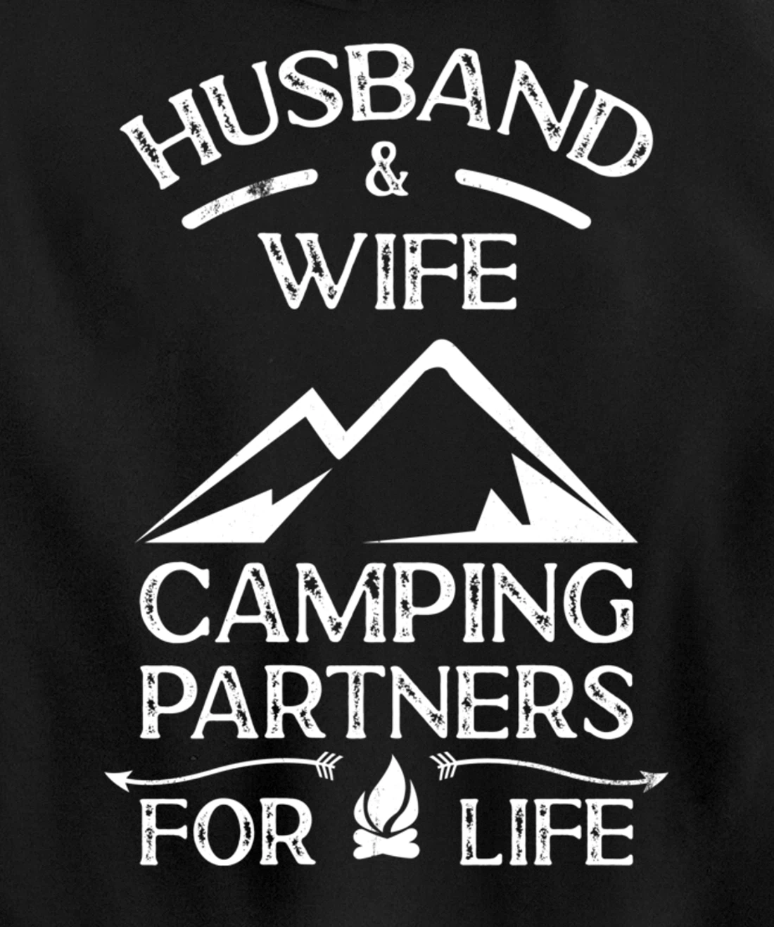Husband & Wife Camping Partners For Life Outdoor Fun Pullover Hoodie