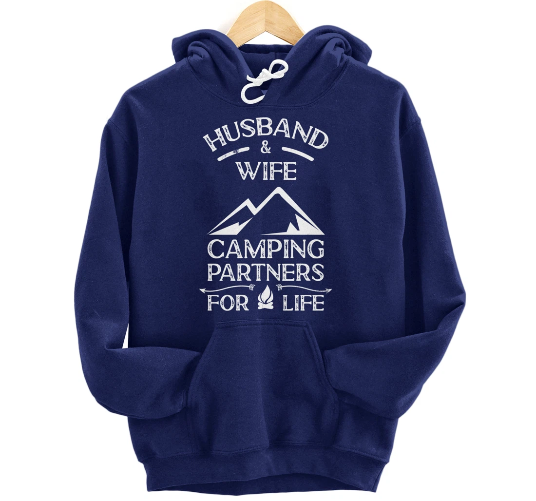 Husband & Wife Camping Partners For Life Outdoor Fun Pullover Hoodie
