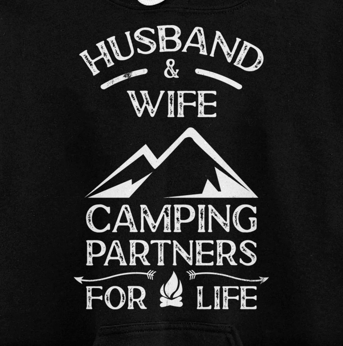 Husband & Wife Camping Partners For Life Outdoor Fun Pullover Hoodie